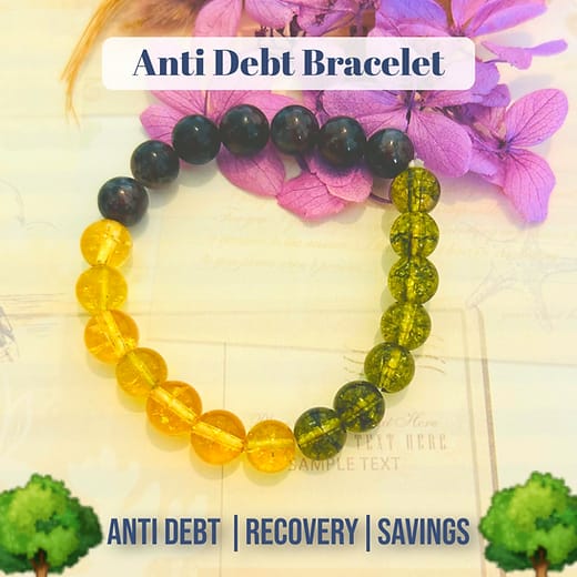 Anti Debt Bracelet