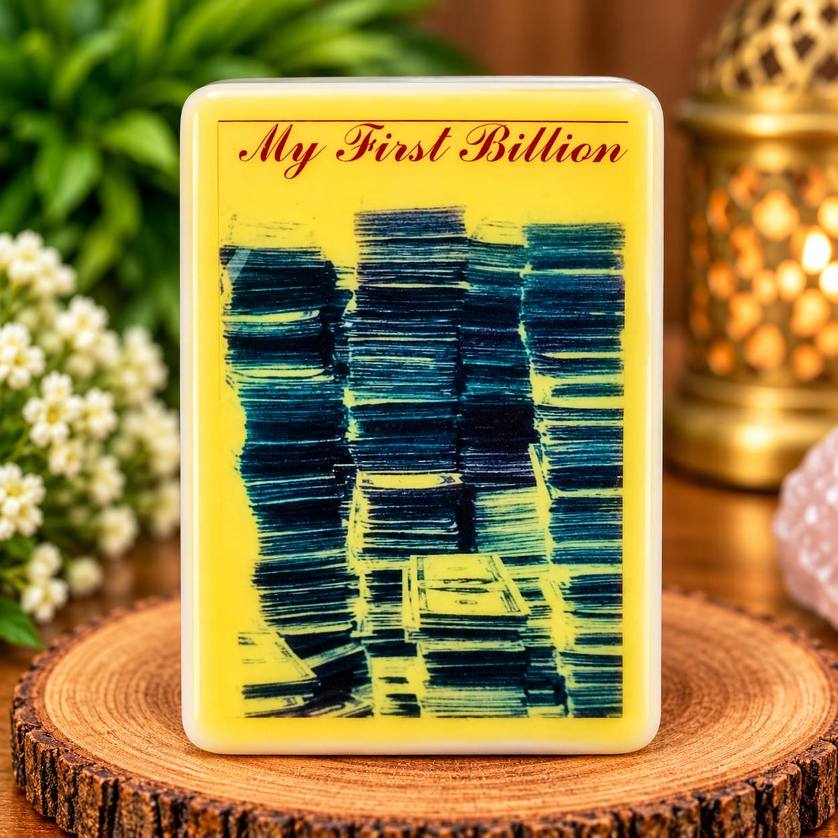 MY FIRST BILLION – MONEY MANIFESTATION PLAQUE
